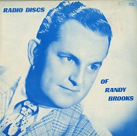 Randy Brooks - Radio Discs Of Randy Brooks -  Preowned Vinyl Record