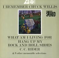 Chuck Willis - I Remember Chuck Willis