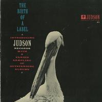 Various Artists - The Birth Of A Label - Introducing Judson Records