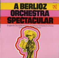 Fremaux, City of Birmingham Symphony - A Berlioz Orchestra Spectacular -  Preowned Vinyl Record