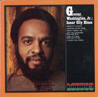 Grover Washington Jr. - Inner City Blues