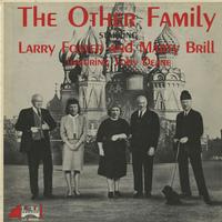Larry Foster and Marty Brill - The Other Family