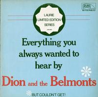 Dion and The Belmonts - Everything You Always Wanted To Hear