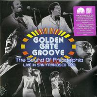 Various Artists - Golden Gate Groove - The Sound of Philadelphia - Live In San Francisco 1973