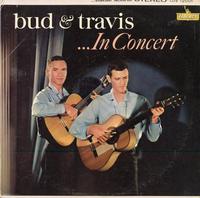 Bud and Travis - In Concert