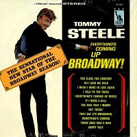 Tommy Steele - Everything's Coming Up Broadway/stereo