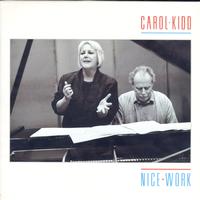 Carol Kidd - Nice Work -  Preowned Vinyl Record