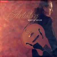 Martin Taylor - Artistry