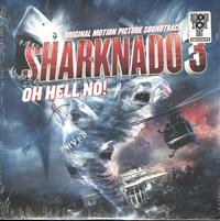 Various Artists - Sharknado 3: Oh Hell No! (Original Motion Picture Soundtrack) -  Preowned Vinyl Record