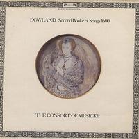 The Consort of Musicke - Dowland: Second Booke Of Songs 1600