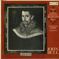Thurston Dart - Masters of Early English Keyboard Music V John Bull