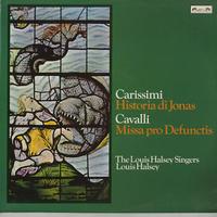 The Louis Halsey Singers - Carissimi: Historia di Jonas