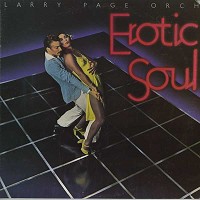 Larry Page Orchestra - Erotic  Soul