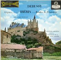 Ataulfo Argenta - Debussy, Gigues, Iberia, Rondes de Printemps