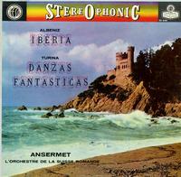 Ernest Ansermet; L'Orchestre de la Suisse Romande - Albeniz: Ibria--Turina: Danzas Fantasticas