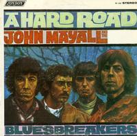 John Mayall's Bluesbreakers-A Hard Road