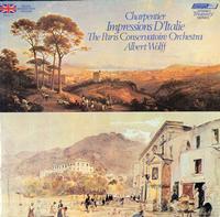 Albert Wolff And The Paris Conservatoire Orchestra-Charpentier: Impressions D'Italie