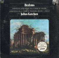 Julius Katchen - Brahms: Variations and Fugue On A Theme by Handel etc.
