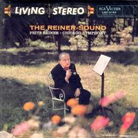 Reiner, Chicago Symphony Orchestra - The Reiner Sound