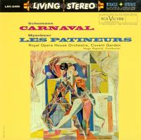 Rignold, Royal Opera House Orchestra, Covent Garden - Schumann: Carnaval/ Myerbeer: Les Patineurs