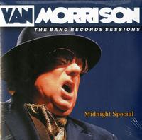 Van Morrison - The Bang Records Sesions - Midnight Special