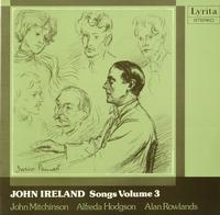 Mitchinson, Hodgson, Rowlands - John Ireland: Songs Volume 3 -  Preowned Vinyl Record