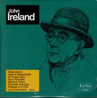 John Ireland - Piano Music Volume 4