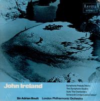 John Ireland, Boult, LPO - Symphonic Preludes etc.