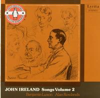 Benjamin Luxon and Alan Rowlands - John Ireland: Songs Vol. 2