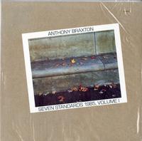 Anthony Braxton - Seven Standards 1985, Vol. 1