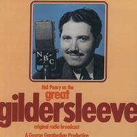 Original Radio Broadcast - Hal Peary as The Great  Gildersleeve