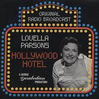 Original Radio Broadcast - Louella Parsons Hollywood Hotel