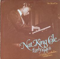Nat King Cole-Early 1940's