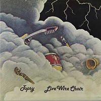Live Wire Choir - Topsy