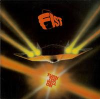 Fist - Turn The Hell On