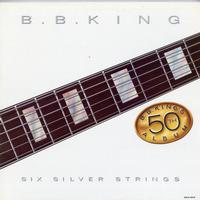 B.B. King - Six Silver Strings -  Preowned Vinyl Record