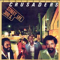 The Crusaders - Street Life