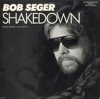 Bob Seger - Shakedown