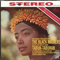 Roger Sessions, Colin McPhee, and Howard Hanson - The Black Maskers / Tabuh-Tabuhan -  Preowned Vinyl Record