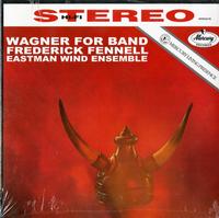 Fennell, Eastman Wind Ensemble - Wagner For Band -  Preowned Vinyl Record