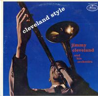 Jimmy Cleveland and His Orchestra - Cleveland Style