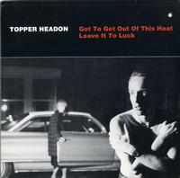 Topper Headon - Leave It To Luck *Topper Collection