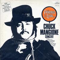 Chuck Mangione - Friends & Love... A Chuck Mangione Concert -  Preowned Vinyl Record