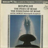 Antal Dorati/Minneapolis Symphony Orchestra - Respighi: Pines Of Rome etc.