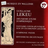 Strauss, Orchestre de Liege - Lekeu: Deuxieme Etude Symphonique etc.