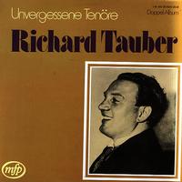 Richard Tauber - Unvergessene Tenore