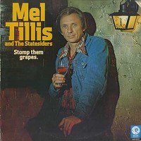 Mel Tillis And The Statesiders - Stomp Them Grapes -  Preowned Vinyl Record