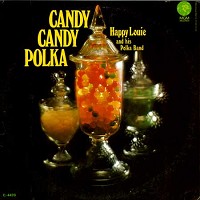Happy Louie and His Polka Band - Candy Candy Polka -  Preowned Vinyl Record