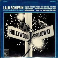 Lalo Schifrin - Between Broadway And Hollywood