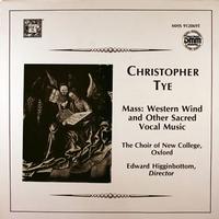 Higginbottom, The Choir of New College, Oxford - Tye: Mass: Western Wind -  Preowned Vinyl Record